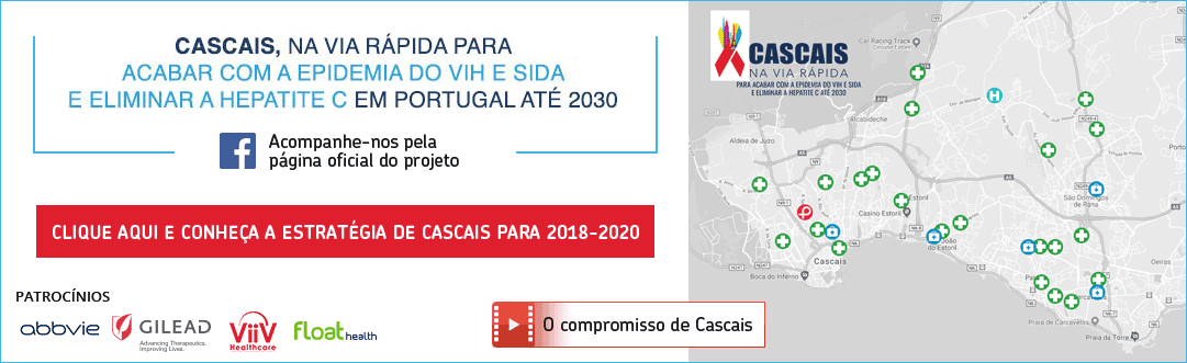 Cascais, na Via R�pida para acabar com a epidemia do VIH e SIDA e eliminar a Hepatite C em Portugal at� 2030