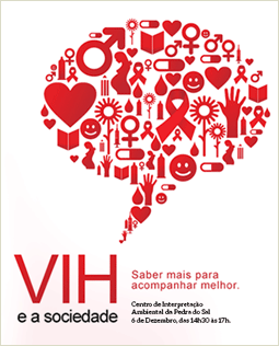 VIH e a Sociedade, 6 de Dezembro, Centro de Interpretação Ambiental da Pedra do Sal, Cascais